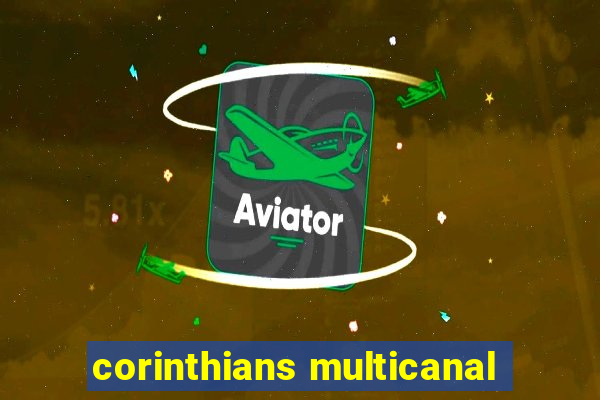 corinthians multicanal